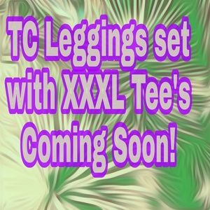 XXXL Tees and TC Leggings fits size 12-22